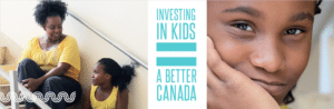 Investing in kids = a better Canada